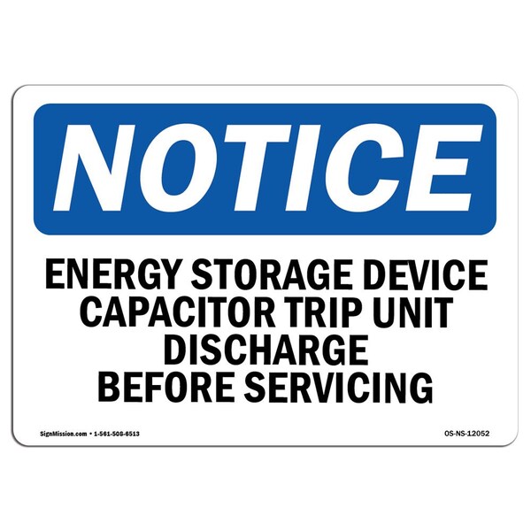 Signmission OSHA Notice, 3.5" Height, Energy Storage Device Capacitor Trip Unit Sign, 5" X 3.5", Landscape OS-NS-D-35-L-12052 - main